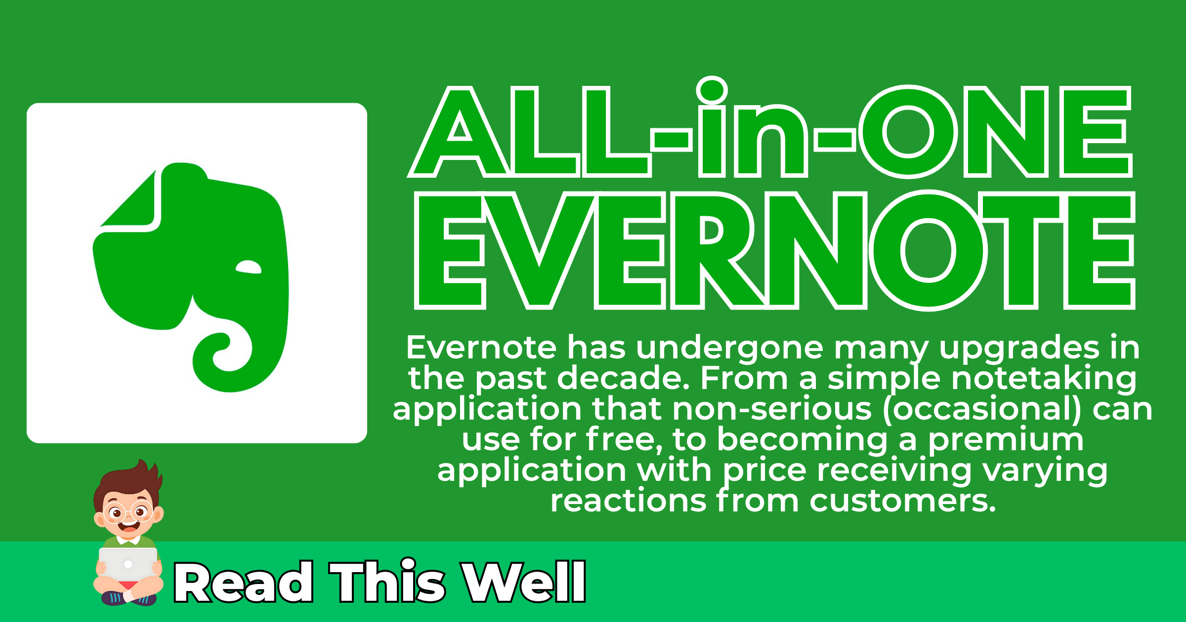 Nostalgic Evernote Has Received Multiple Upgrades to Become the All-in-One Productivity App