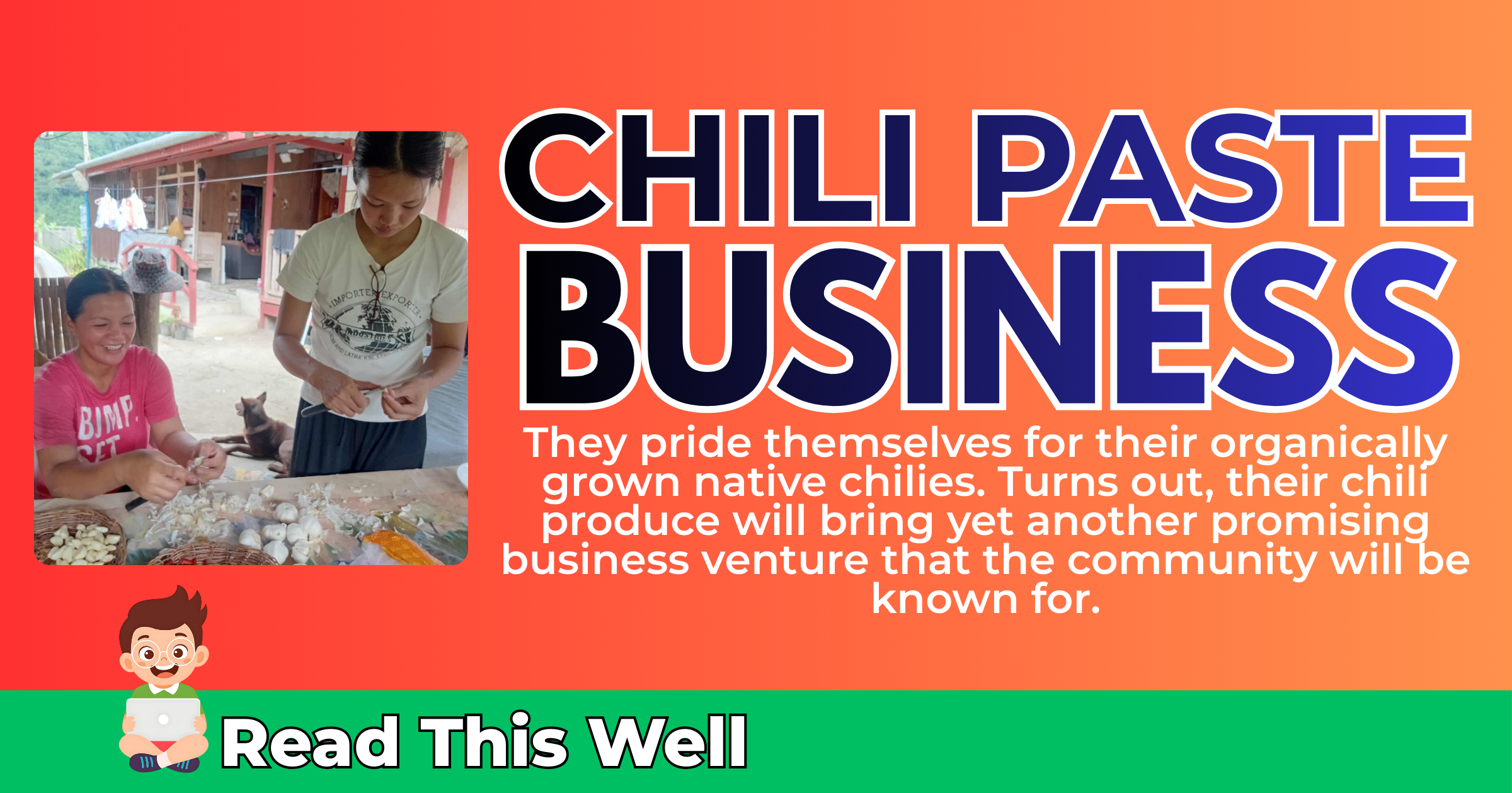 The Chili Paste That They Produce is Organic, Booming Business in Rural Kalinga
